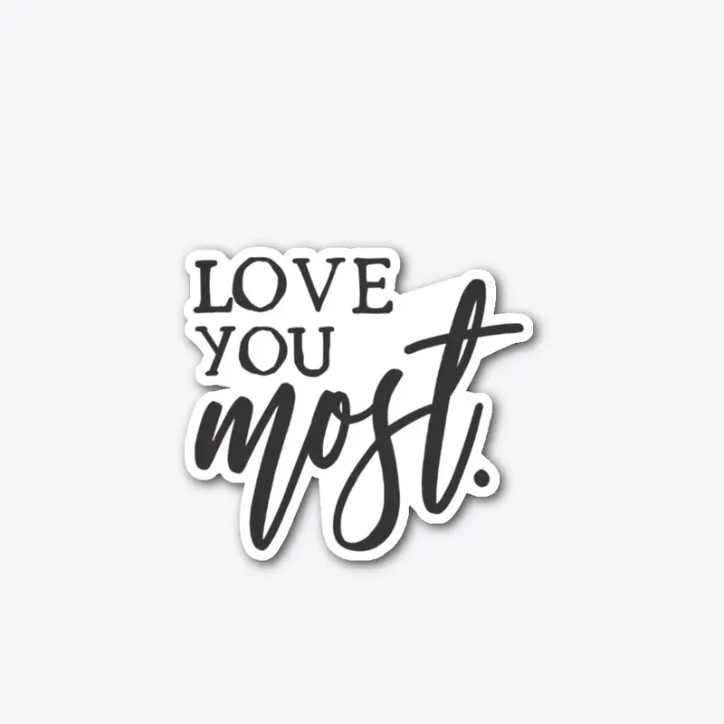 Love You Most Collection